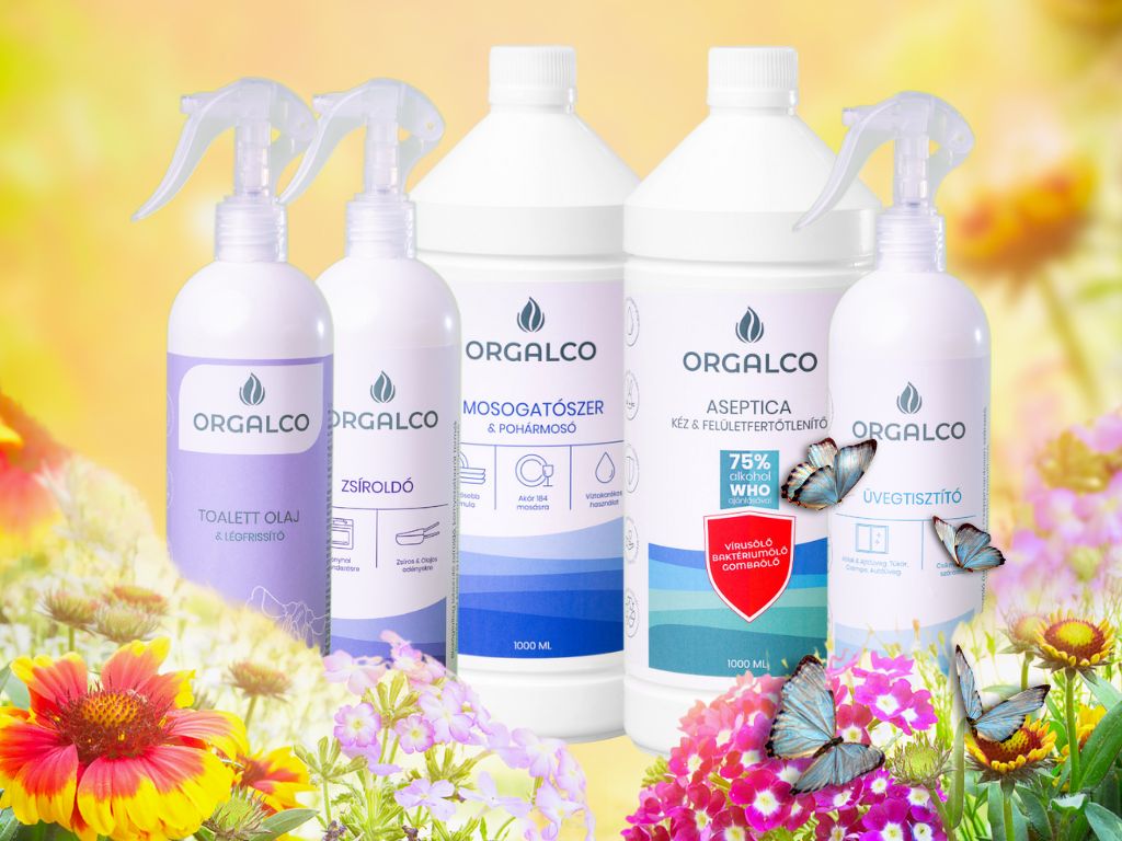 Tiszta otthon, tiszta lelkiismeret: Az Orgalco bio tisztítószerek előnyei